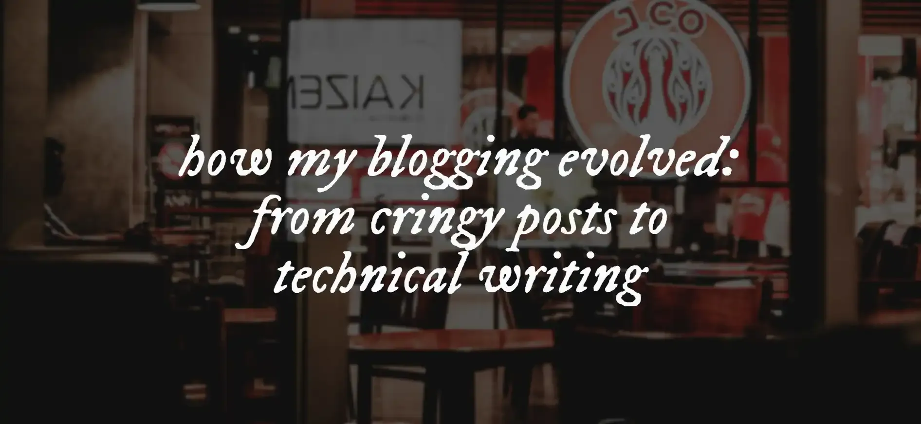 An image with the text "how my blogging evolved: from cringy posts to technical writing"